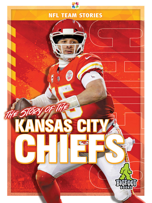 Title details for The Story of the Kansas City Chiefs by Mark Shulman - Available